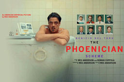 سقوطی که نجات شد / درباره فیلم «طرح فنیقی» وس اندرسون